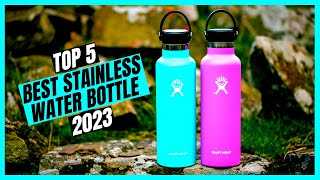 5 Best Stainless Steel Water Bottles Of 2023 | Best Stainless Steel Water Bottle 2023