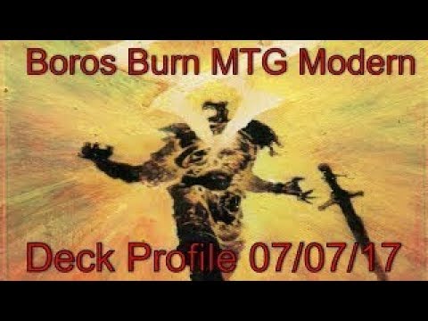 Modern MTG Boros Burn Deck Profile 07/07/2017