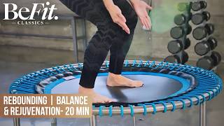 20-Minute Rebounder Workout for Balance & Rejuvenation | Fayth Caruso