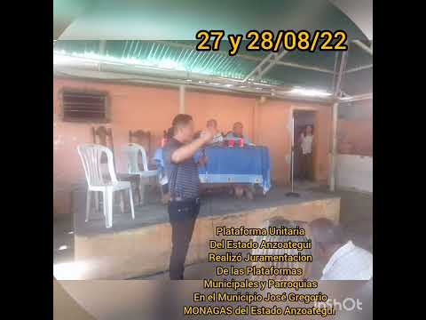 Juramentacion de la Plataforma Municipal y Parroquiales en el Municipio Monagas del EDO Anzoategui