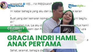 KABAR BAHAGIA! Gracia Indri Umumkan Hamil Anak Pertama, Usia Kandungan sudah Masuk 7 Bulan