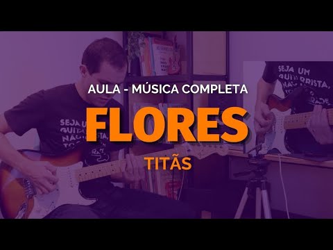Flores (ver .2) - Titãs
