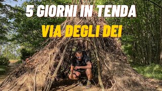 5 GIORNI in TENDA sulla VIA DEGLI DEI