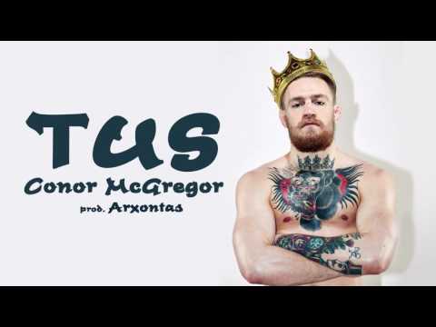 Tus  - Conor McGregor Prod. Άρχοντας | Arxontas - Official Audio Release