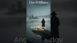 Part 1💔Standin' in a Sea of Teardrops💔Don Williams #shorts #donwilliamssongs  #lyrics @Chantertracks