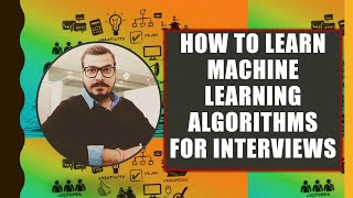 Interview Prep Day 1-How To Learn Machine Learning Algorithms For Interviews- Naive Bayes Classifier