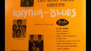 The Penguins - BABY LET'S MAKE SOME LOVE