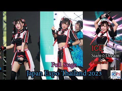 05022023 [Fancam] Ice SiamDream - Full Stage @ Japan Expo Thailand 2023