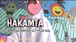 Download lagu Hakamta _ cover  |@aisitihasanah  salam ya omar al-faruq _syekh misyari rasyid alafasyi mp3
