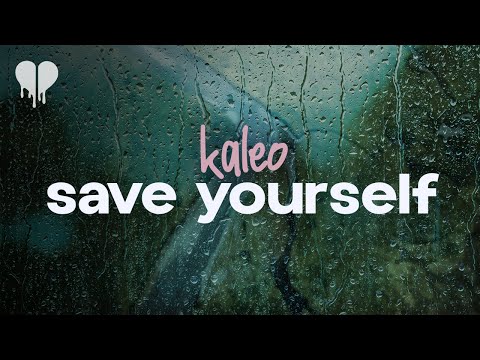 kaleo - save yourself (lyrics)