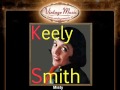 Keely Smith -- Misty