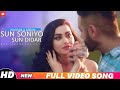 Sun Soniye Sun Dildar (Video Song) | Heart Toucching Love Story | Hindi Sad Song 2019 |