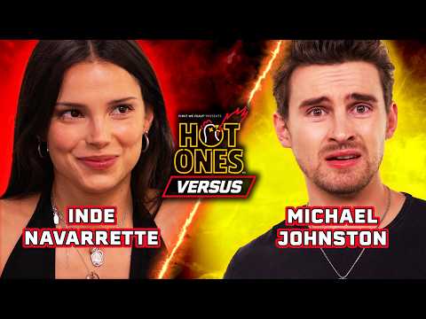 Inde Navarrette vs. Michael Johnston | Hot Ones Versus