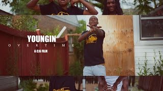 Youngin - Overtime | Shot By @Citygang_itsdew