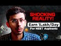 Know Your Worth Earn 1 Lakh Day Video For NEET Aspirants