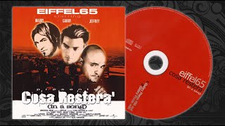(2002) EIFFEL 65 - Cosa resterà (in a song) (Gabry Ponte Edit)