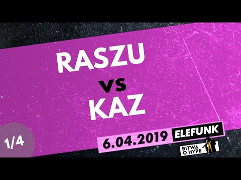 RASZU vs KAZ | 1/4 Bitwa o Hype vol.3