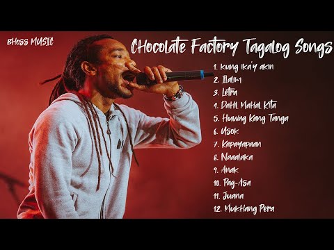 Chocolate Factory Best Tagalog Song  |  Pinoy Reggae Songs Nonstop