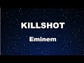 Karaoke KILLSHOT Eminem No Guide Melody Instrumental Lyric