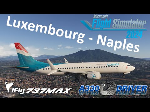 Luxair 737 MAX | Luxembourg - Naples | Real 737 Pilot