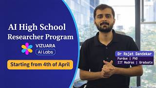 AI High School Researcher Program | Ideal Summer Program to build strong research profile