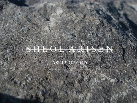 SHEOL ARISEN - ASHES OF GOD (Official Lyric Video) online metal music video by SHEOL ARISEN