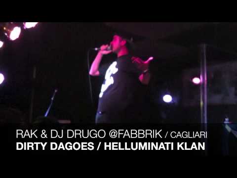 @RAK BARRACRUDA & Dj Drugo x @Dirty Dagoes - Live @Fabrik Club - Cagliari 2013