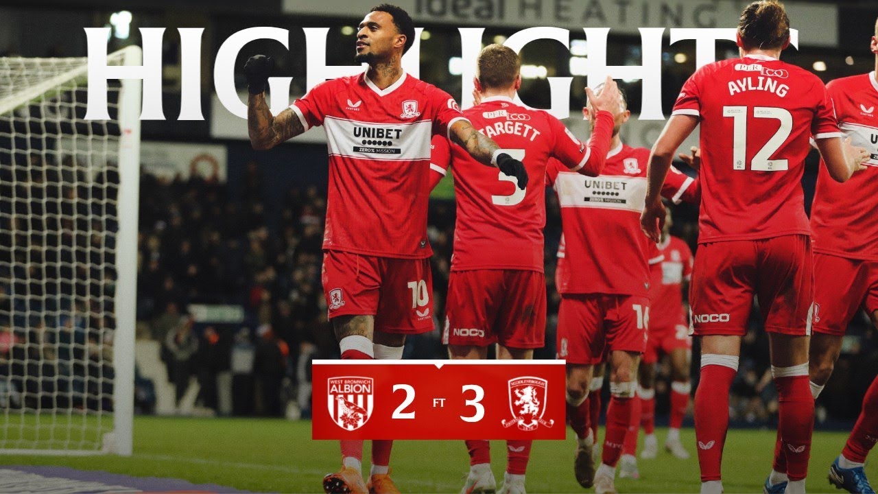 West Bromwich Albion vs Middlesbrough Highlights