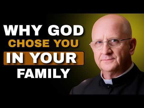 Why God Put You in Your Family — The Truth No One Tells You | Fr. Ripperger