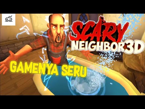 Ngerjain Papi Grumpy Pacar Guru Kita /Scary Neighbor 3D