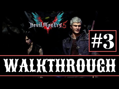 Devil May Cry 5 Deluxe Edition Walkthrough Part 3