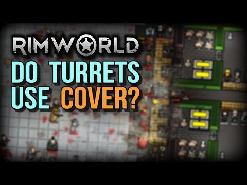 RimWorld | Do Turrets Use Cover? (RimWorld 1.0 Defense Guide)