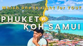 Phuket vs Koh Samui – Which Thai Island Is Best for You?