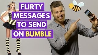 4 Flirty First Messages To Text a Guy On Bumble | Adam LoDolce