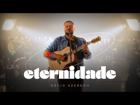 Eternidade - Décio Azeredo