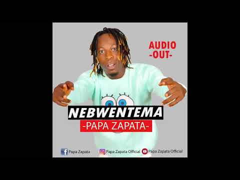 Nebwentema Papa Zapata (official audio) 2020