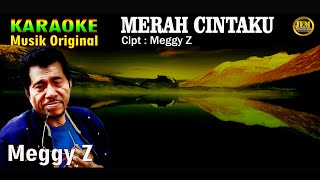 Download lagu KARAOKE II MERAH CINTAKU II MEGGY Z #karaoke #dangdut #original mp3
