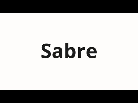 How to pronounce Sabre