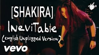 Shakira - Inevitable (English Unplugged Version)