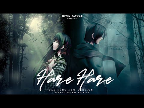 Hare Hare - Hum To Dil Se Hare (New Version) Your Name • Cover •「AMV」Old Hindi Song