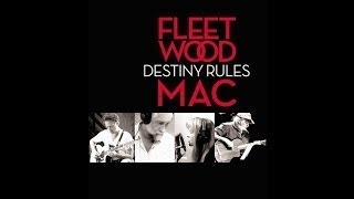 Fleetwood Mac Destiny Rules (Full Documentary)