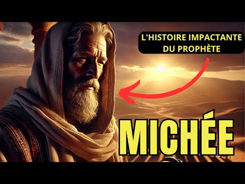LE SECRET DU PROPHÈTE MICHÉE QUE VOUS NE SAVIEZ PAS | CELA CHANGERA VOTRE VIE AUJOURD'HUI