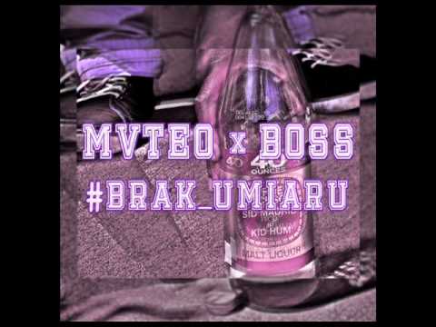 MVTEO x BOSS - BRAK UMIARU
