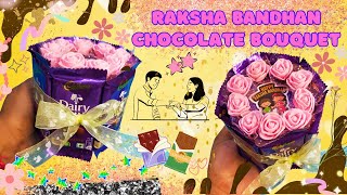 Raksha Bandhan Chocolate Bouquet | Chocolate Bouquet Making | Raksha Bandhan Gift Idea | DIY Craft