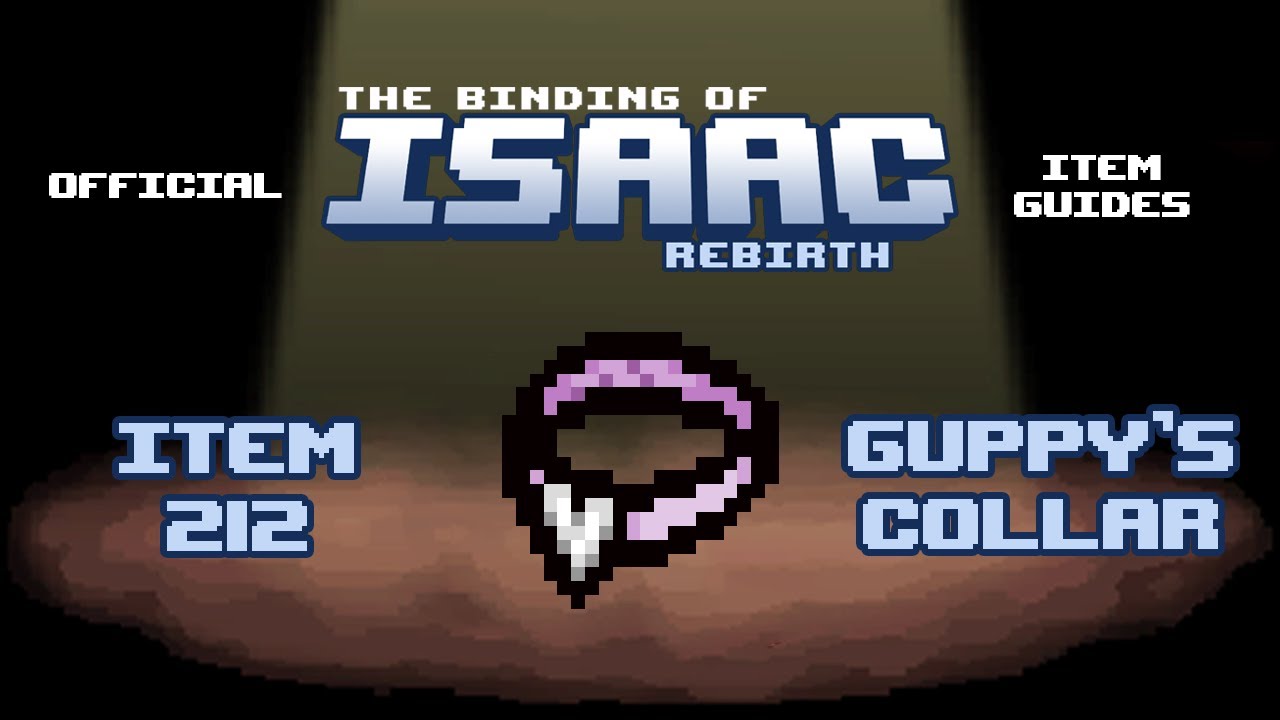 Official TBOI Item Guides No. 212: Guppy's Collar