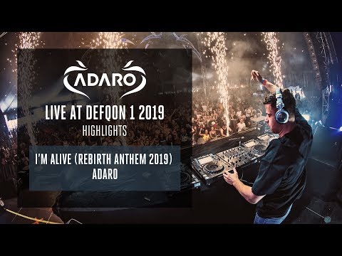 Adaro at Defqon.1 2019  - I'm Alive (Rebirth Anthem 2019) - Adaro