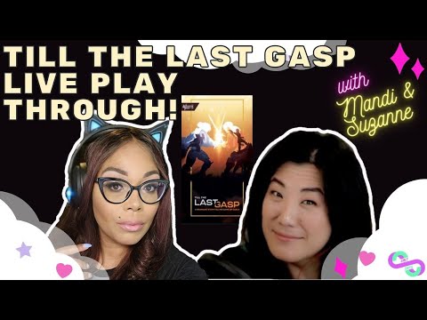 Mandi and Suzanne play Till the Last Gasp! #rpg #combat #duel