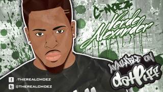 C-Moez - Young &amp; Gettin It