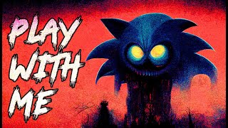 Download lagu Play With Me (Sonic.EXE Song) - LYRIC VIDEO mp3