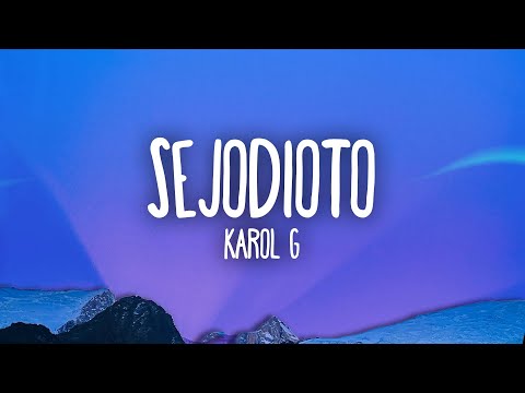 KAROL G - SEJODIOTO